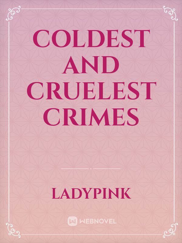Coldest And cruelest crimes Book