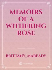 Memoirs of a Withering Rose Book