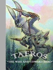 Taeros - The Wise and Coward Hero Book
