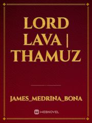 Lord lava | Thamuz Book