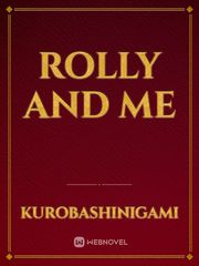 Rolly and Me Book