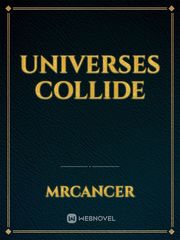 Universes Collide Book