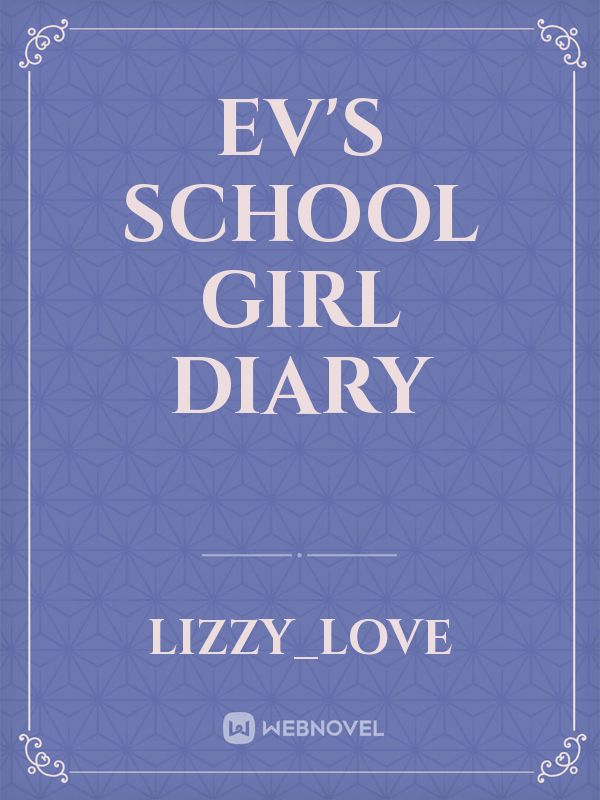 Ev's school girl diary Book