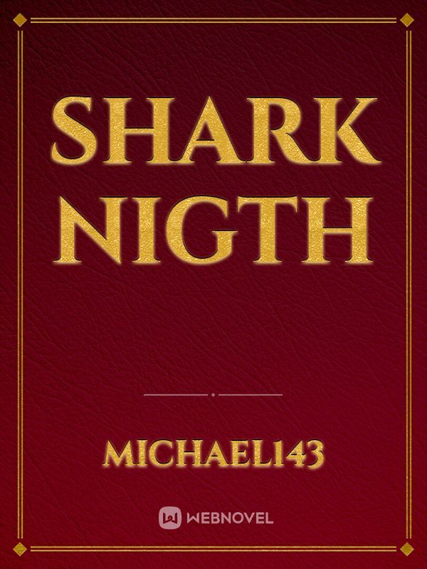 shark nigth