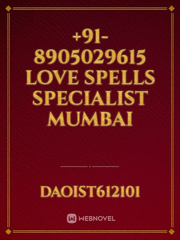+91-8905029615 Love Spells Specialist Mumbai