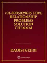 +91-8905029615 Love Relationship Problems Solution Chennai Book