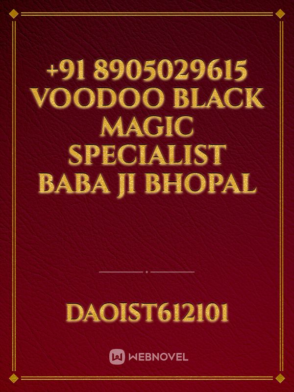 +91 8905029615 Voodoo Black Magic Specialist Baba Ji Bhopal