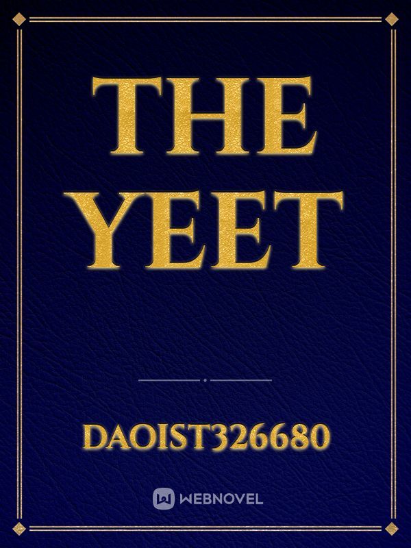 the yeet