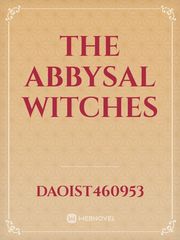 THE ABBYSAL WITCHES Book