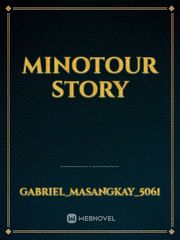 Minotour Story Book