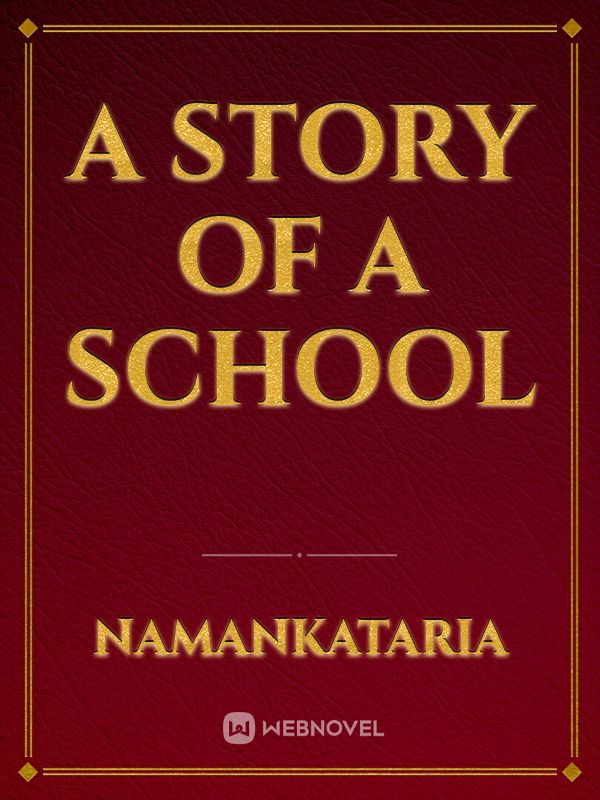 a story of a school Book