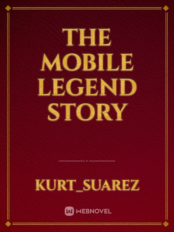 The mobile legend story