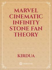 Marvel cinematic infinity stone fan theory Book