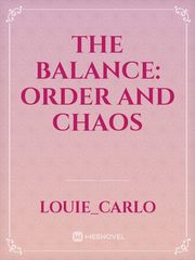 The Balance: Order and Chaos Book