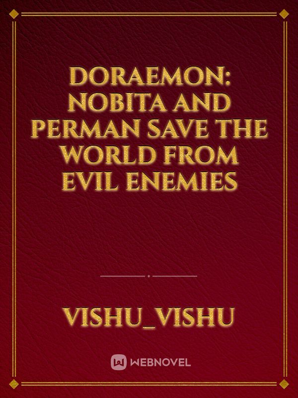 Doraemon: Nobita and perman save the world from evil enemies Book