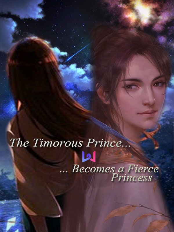The Timorous Prince Becomes A Fierce Princess Book
