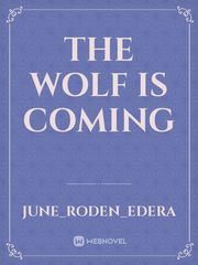 The Wolf is Coming Book