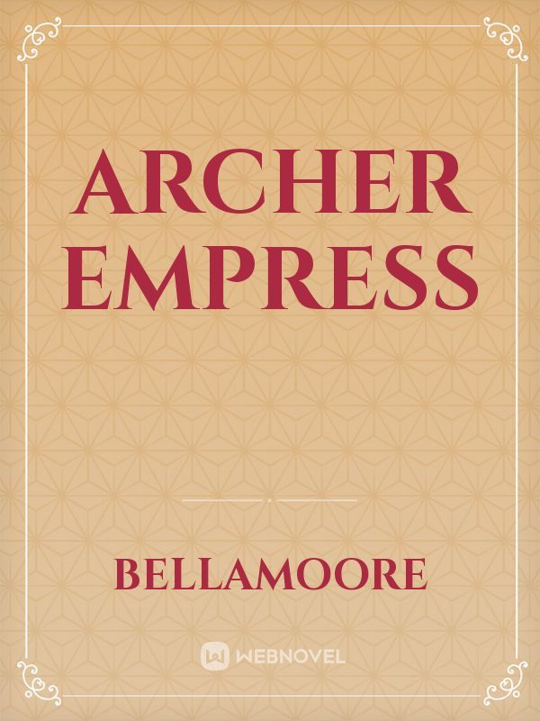 Archer Empress Book