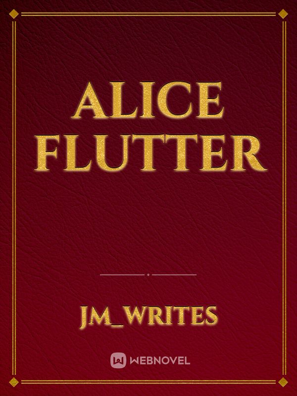 Alice Flutter