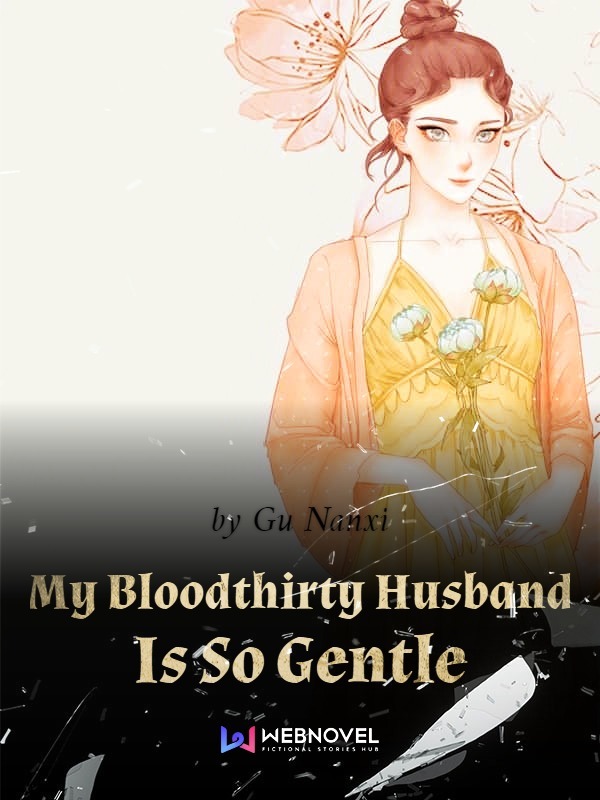 My Bloodthirty Husband Is So Gentle Book