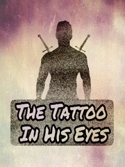 The Tattoo In His Eyes Book