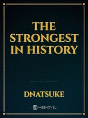 The Strongest In History Book