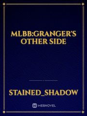 MLBB:Granger's other side Book