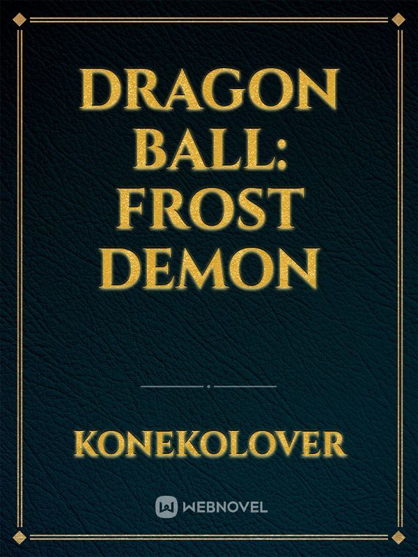 Dragon Ball: Frost Demon Book