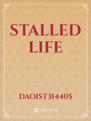 STALLED LIFE Book