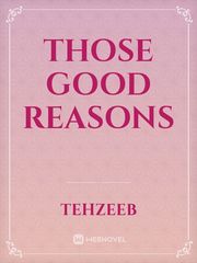 Those good reasons Book