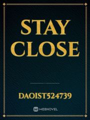 Stay Close Book