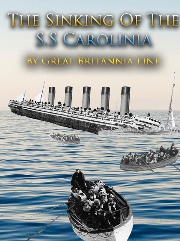 The Sinking Of The S.S Carolinia