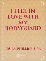 I feel in love with my bodyguard Book