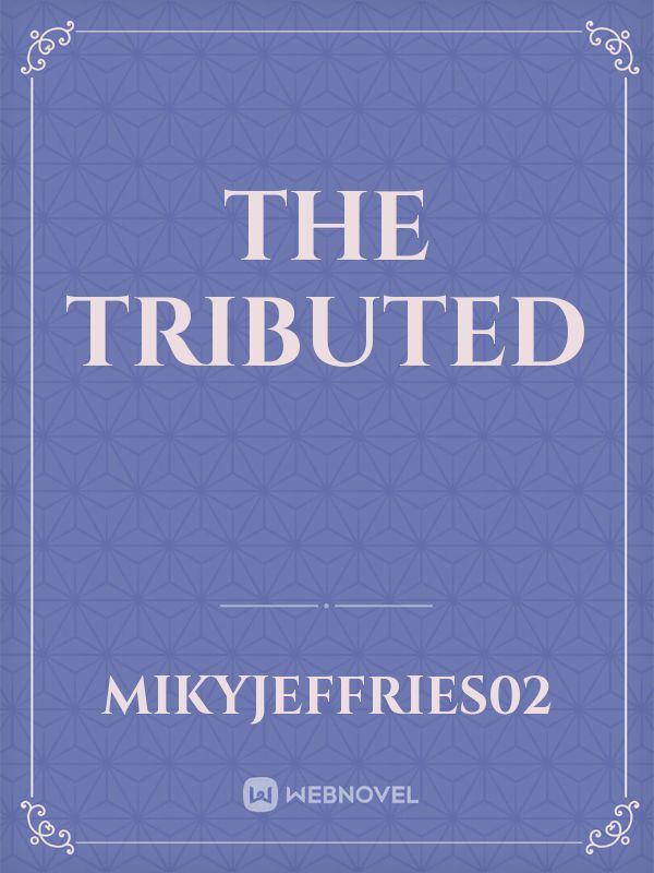 The Tributed