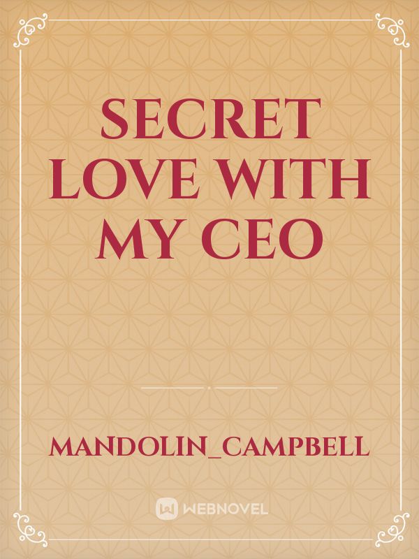 secret love with my ceo