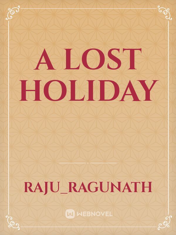 A Lost Holiday