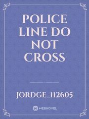 Police Line Do Not Cross Book