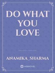 Do what you love Book