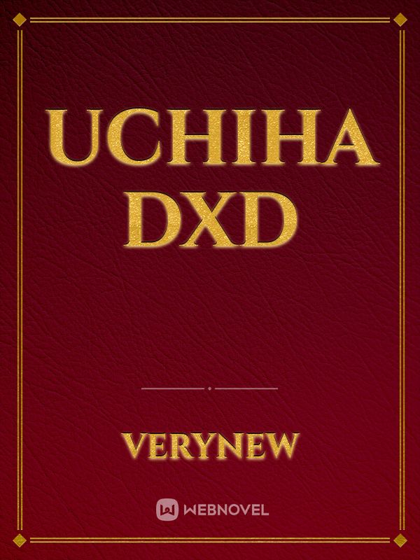 Uchiha DxD