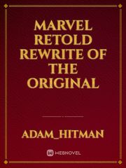 Marvel Retold rewrite of the original Book