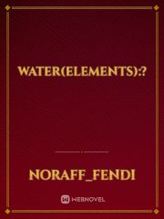 Water(elements):? Book