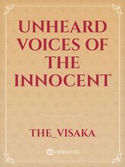 Unheard Voices of the Innocent Book