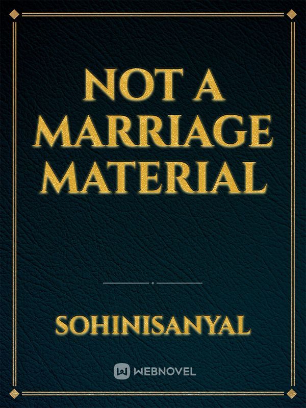 Not A Marriage  Material Book