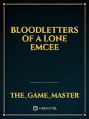 BloodLetters of a lone Emcee Book