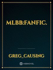 MLBB:FANFIC. Book