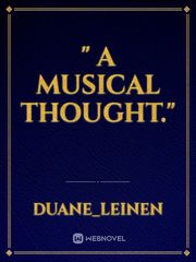 " a Musical Thought." Book