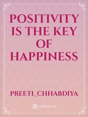 Positivity is the key of happiness Book