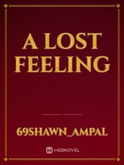 A LOST FEELING Book