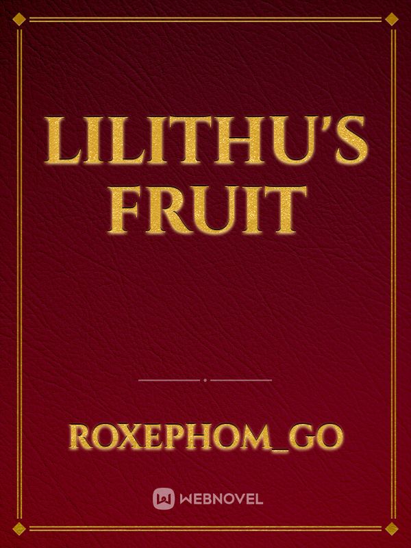 Lilithu's fruit