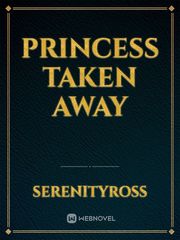 Princess Taken Away Book